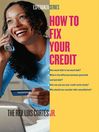 How to Fix Your Credit (eBook)